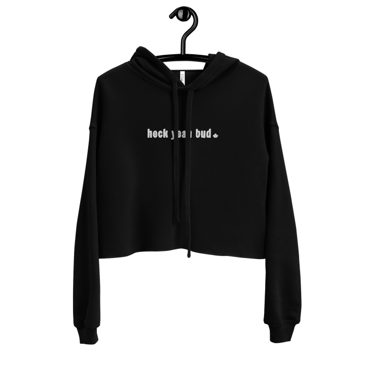 Black cropped hoodie that says heck yeah bud