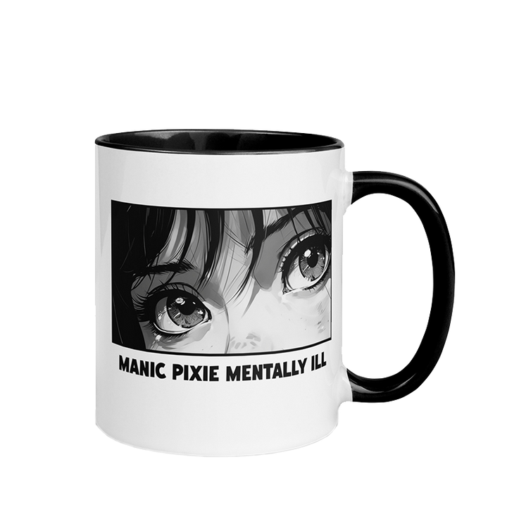 ⬦ Manic Pixie Mentally Ill ⬦ Ceramic Mug