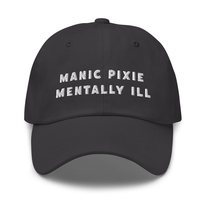 ⬦Manic Pixie Mentally Ill⬦ Dad Cap