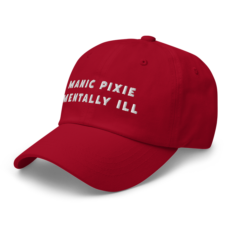 ⬦Manic Pixie Mentally Ill⬦ Dad Cap